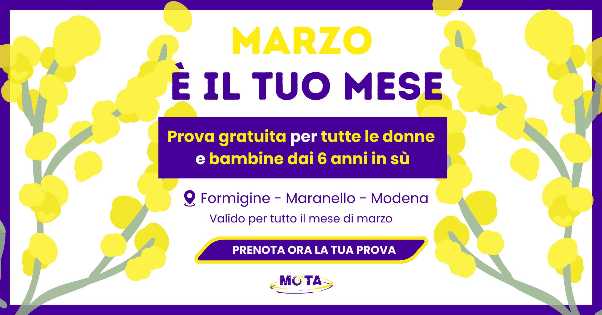 Marzo è il tuo mese - Evento MOTA A.S.D.